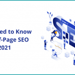 All You Need to Know About Off-Page SEO In 2021