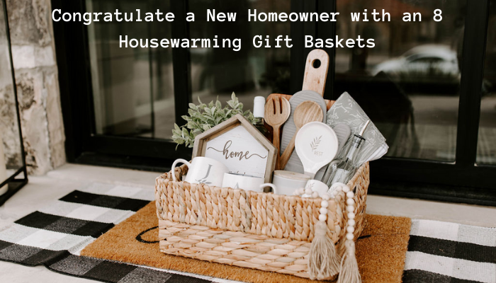 housewarming gift baskets delivery