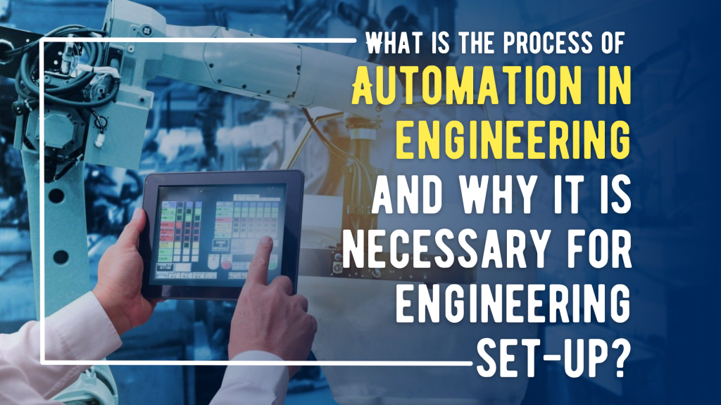 process of Automation in engineering