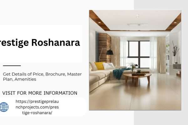 Prestige Roshanara