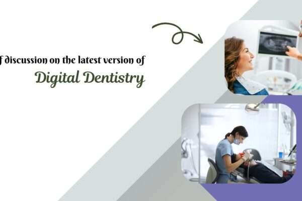 digital dentistry