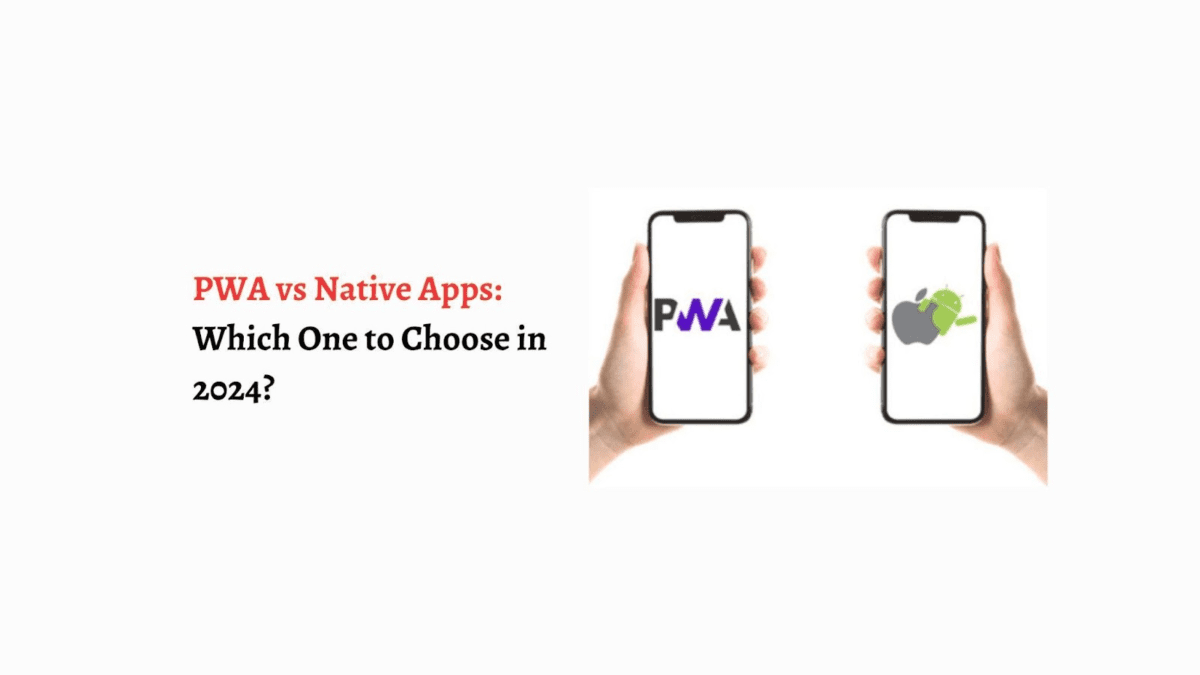 mobile apps PWA vs Native Apps
