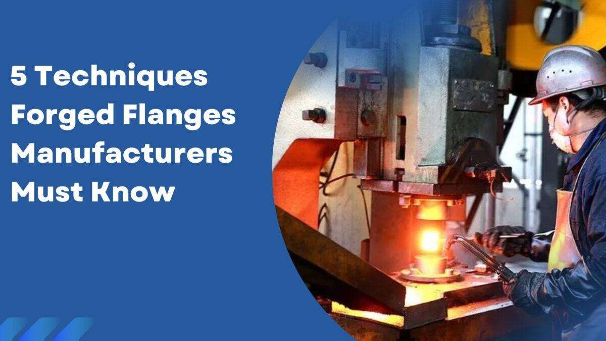 forged flange manufacturers