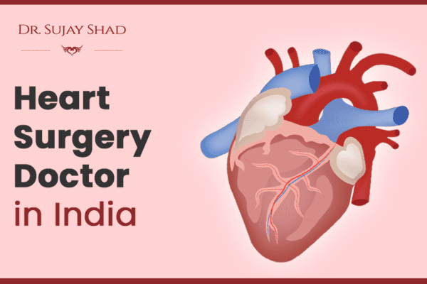 heart surgery doctor in india