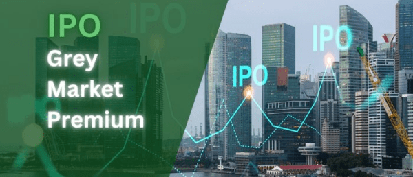 IPO Grey Market Premium